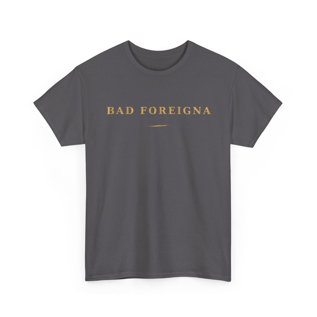 Bad Foreigna T-Shirt - Premium Tee