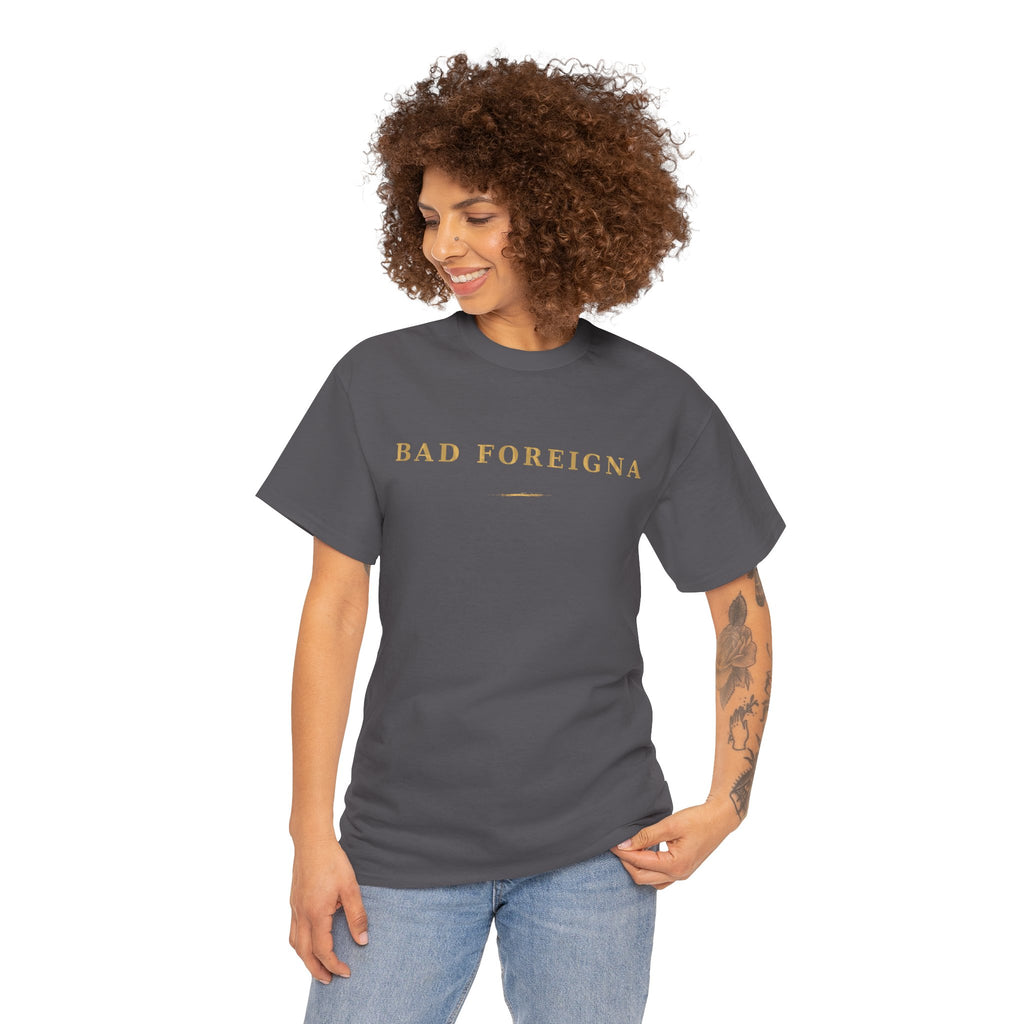 Bad Foreigna T-Shirt - Premium Tee