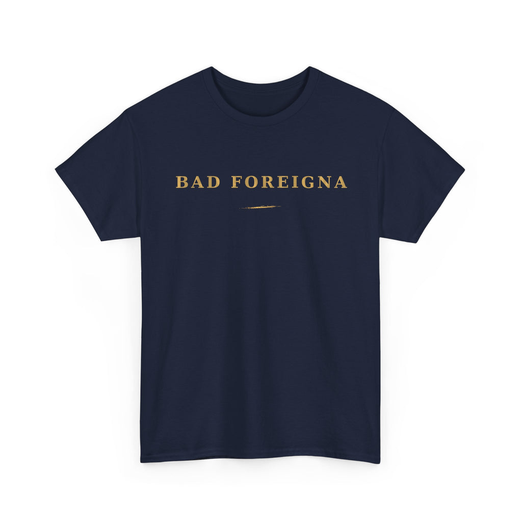 Bad Foreigna T-Shirt - Premium Tee